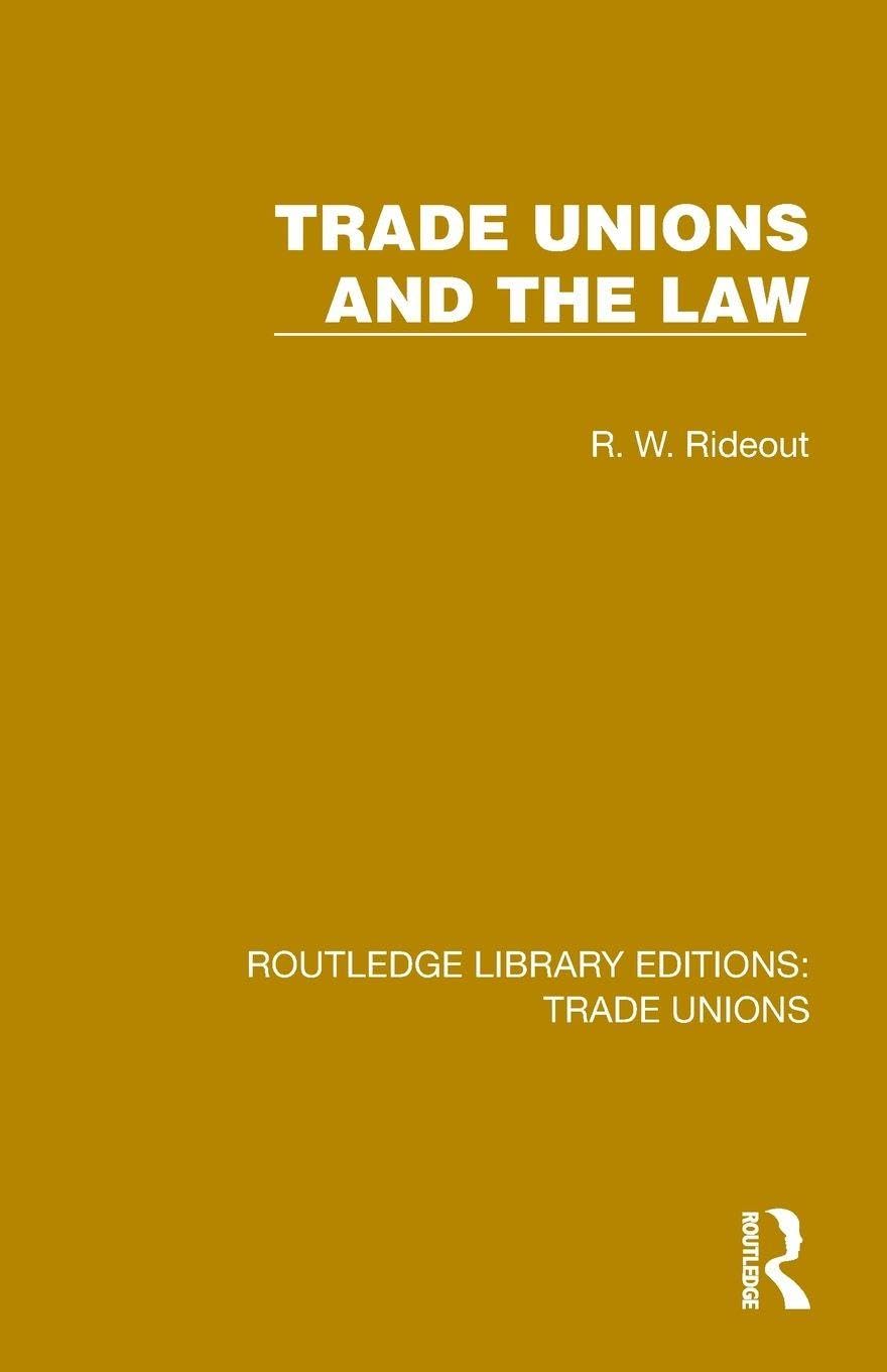 Trade Unions and the Law (Routledge Library Editions: Trade Unions)