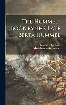Hardcover The Hummel-book by the Late Berta Hummel Book