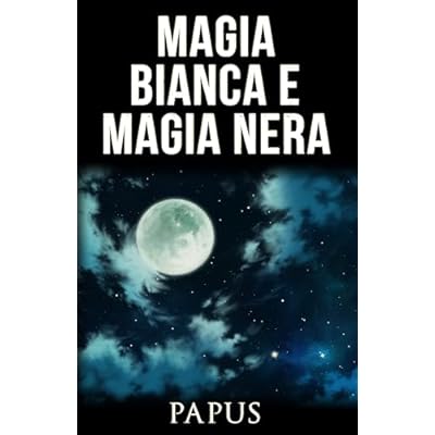 Magia bianca e Magia nera