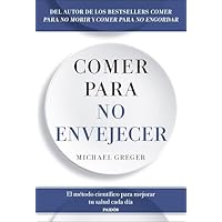 Comer para no envejecer