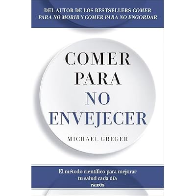Comer para no envejecer