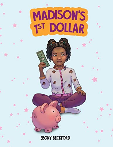 Madison's 1st Dollar: A Coloring Book About Money (Madison's Money Series)