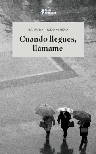 Cuando llegues, llámame