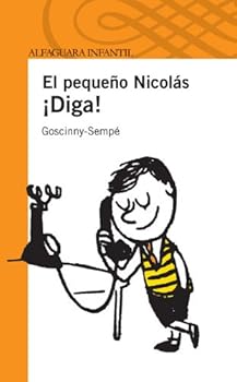 Paperback ¡DIGA! EL PEQUEÑO NICOLAS (S. NARANJA) (Spanish Edition) [Spanish] Book