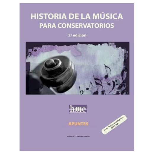 Historia de la música para conservatorios. Apuntes: 2º edición a color
