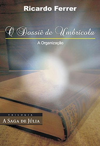 O Dossiê de Umbrícola