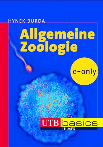 Allgemeine Zoologie (utb basics) (German Edition)