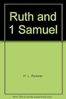 Ruth and 1 Samuel 088172209X Book Cover