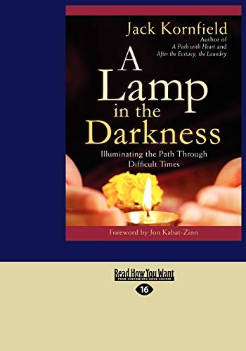 A Lamp in the Darkness: Illuminating the Path Through Difficult Times