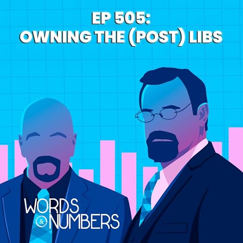 Episode 505: Owning the (Post) Libs