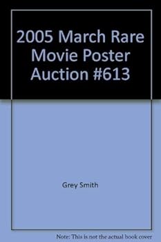 Paperback 2005 March Rare Movie Poster Auction #613 Book