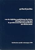  Von der täglichen Umdichtung des Lebens alleingelassener Singvögel: In geschlossenen Literaturapotheken am offenen Mehr. Innsbrucker Poetikvorlesungen ... (Innsbrucker Beiträge zur Kulturwissenschaft)
