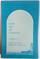 Lenin and the Comintern (Hoover Institution publications, 106) 0817910611 Book Cover