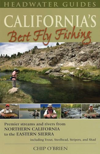 California's Best Fly Fishing California's Best Fly Fishing