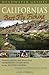 California's Best Fly Fishing: Premier Streams and Rivers from Northern California to the Eastern Sierra