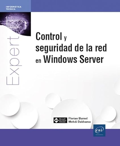 Control y seguridad de la red en Windows Server (Expert IT) | Ya disponible en tu tienda friki favorita! En mundofriki.es!