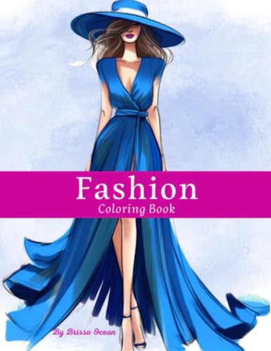 Fashion Coloring Book For Adults. Glamour And Glitz: A Sparkling Coloring Book For Fashionable Adults: Get Creative With These 55 Dazzling And Trendy Designs. Coloring Book For Adults Relaxation. #TOP14