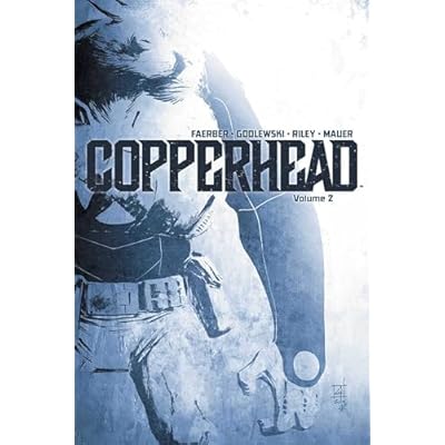 Copperhead Volume 2