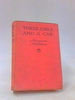 Hardcover Three Girls and a Car Book