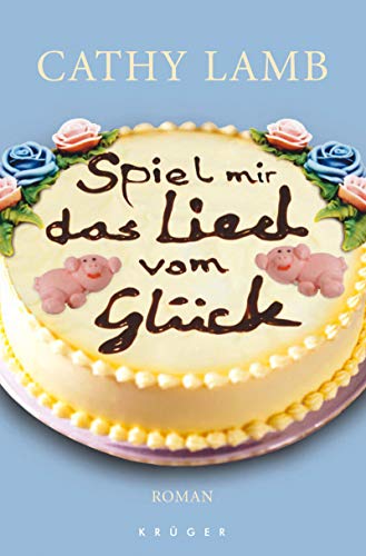 Spiel mir das Lied vom Glueck Roman [German] 3810512893 Book Cover