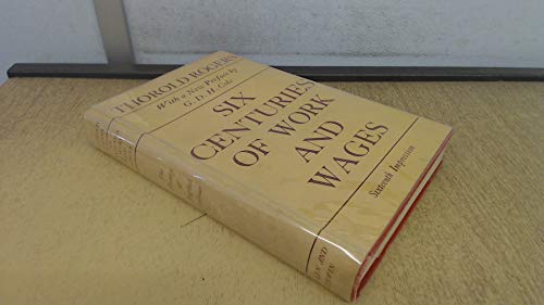 Six centuries of work and wages;: The history o... B0007ISX86 Book Cover