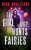 The Girl Who Hunts Fairies (High Moon Book 3) (English Edition)