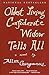 Oldest Living Confederate Widow Tells All: A Novel (Vintage Contemporaries)