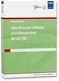 Kälte · Klima · Lüftung | KOMPAKT: Akustik in der Lüftungs- und Klimatechnik für die TGA