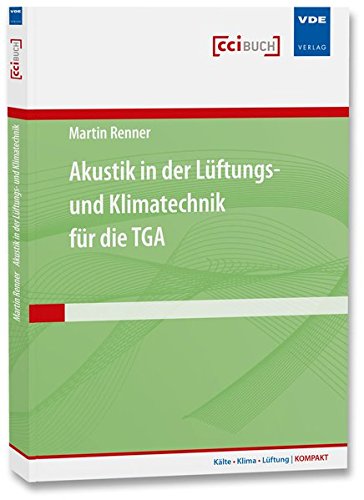 Kälte · Klima · Lüftung | KOMPAKT: Akustik in der Lüftungs- und Klimatechnik für die TGA