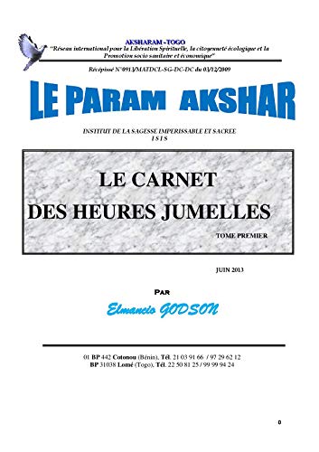 LE CARNET DES HEURES JUMELLES LE CARNET DES HEURES JUMELLES