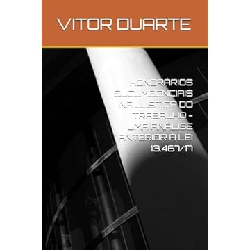 Capa do livro HONORÁRIOS SUCUMBENCIAIS NA JUSTIÇA DO TRABALHO - UMA ANÁLISE ANTERIOR À LEI 13.467/17 (Portuguese Edition)