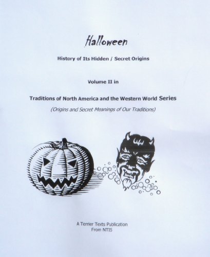 Halloween - History of Its Hidden / Secret Origins (Traditions
