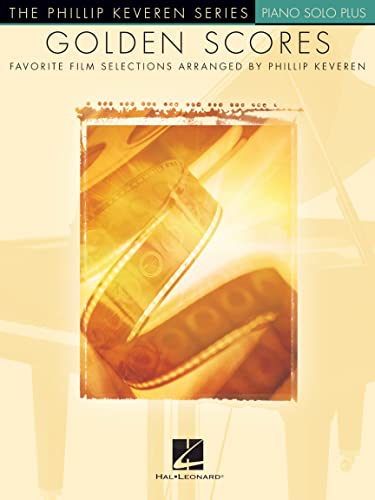 Golden Scores: The Phillip Keveren Series - Piano Solo Plus | Intermediate Movie Music Songbook and Sheet Music | 9 Piano Solos 2 Film Medleys and 2 Piano Vocal Arrangements for Pianists image 3