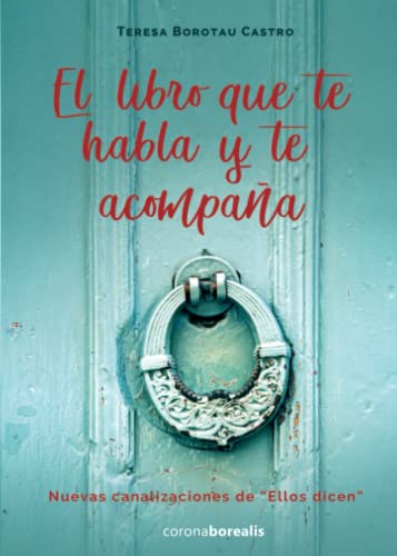 EL LIBRO QUE TE HABLA Y TE ACOMPAÑA