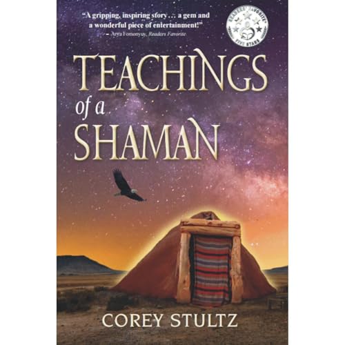 Teachings of a Shaman Audiolibro Por Corey Stultz arte de portada