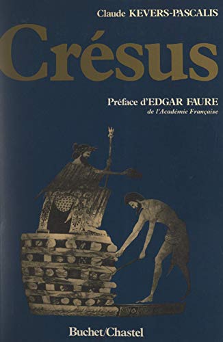 Crésus (French Edition) Kindle edition by KeversPascalis, Claude