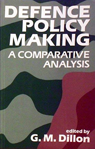 Defense Policy Making: A Comparative Analysis