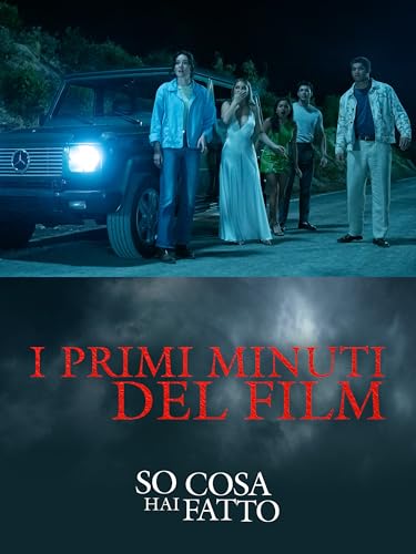 SO COSA HAI FATTO - I PRIMI MINUTI DEL FILM