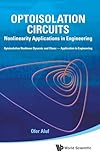 Optoisolation Circuits: Nonlinearity Applications in Engineering...