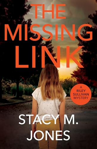 The Missing Link (Riley Sullivan Mystery Book 12)