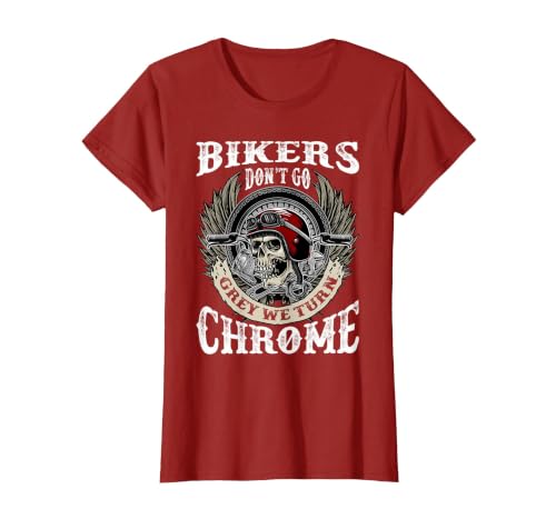 Bikers Dont Go Grey We Turn Chrome Skull Helmet Biking Biker T-Shirt, Women, Cranberry Red, Large