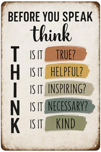 Motivational Wall Decor for Office - Before You Speak Think Metal Sign – Vintage Inspirational Quote Wall Decor for Classroom, Office, or Home – Motivational Gift for Teachers, Students, and Families