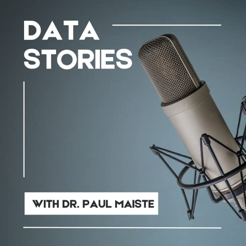 Data Stories with Dr. Paul Maiste Podcast Por Lityx arte de portada