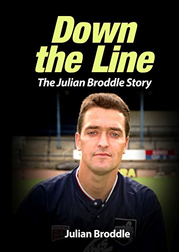 Down The Line: The Julian Broddle Story