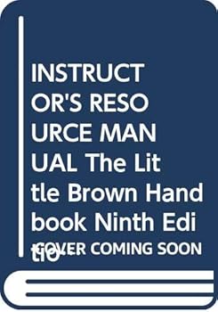 Hardcover INSTRUCTOR'S RESOURCE MANUAL The Little, Brown Handbook Ninth Edition Book