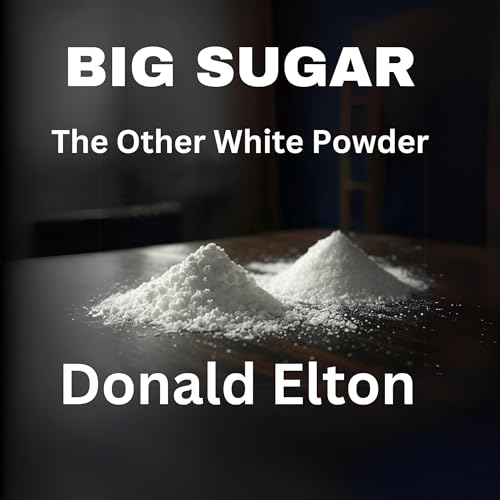 Big Sugar by Donald Elton episode artwork