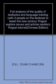 Paperback Full analysis of the quality of textbooks and language training (with 3 people on the textbook to teach the new century Yingcai explore issues and articles section) Yingcai tutorial(Chinese Edition) [Chinese] Book