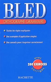 Paperback Bled : Orthographe, grammaire, édition 2004 [French] Book