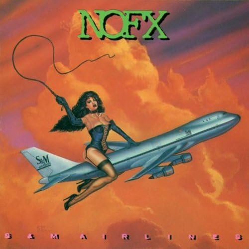 S and M Airlines [Audio CD] NOFX; Al Bino; Erik Shun; Eric Melvin; Mike Rakhabit and Fat Mike