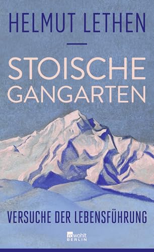 Stoische Gangarten: Versuche der Lebensführung | 